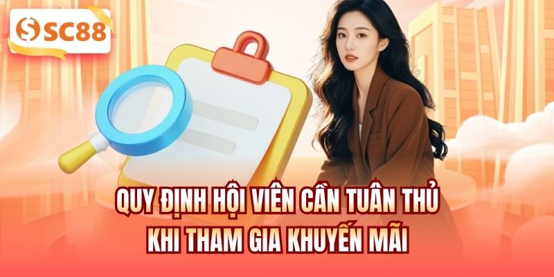 Quy định hội viên cần tuân thủ khi tham gia khuyến mãi